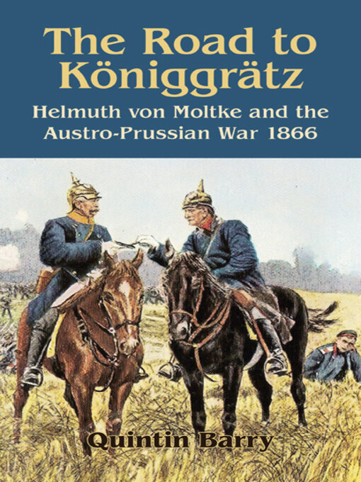 Title details for Road to Königgrätz by Quintin Barry - Available